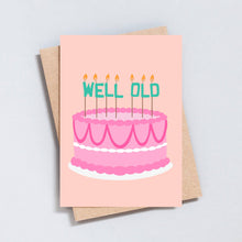 Load image into Gallery viewer, Well Old Candles Birthday Cake Greeting Card