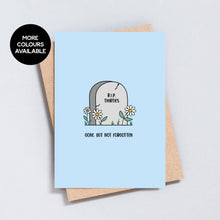 Load image into Gallery viewer, R.I.P. thirties, gone but not forgotten, 40th Birthday Greeting Card