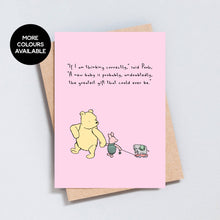 Load image into Gallery viewer, Winnie the Pooh Quote, New Baby Greeting Card