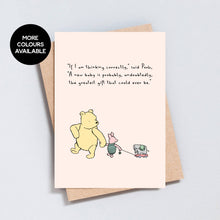 Load image into Gallery viewer, Winnie the Pooh Quote, New Baby Greeting Card