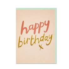 Load image into Gallery viewer, Happy Birthday x Luxurious Birthday Card