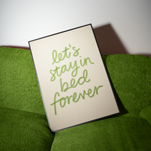 Load image into Gallery viewer, Let’s Stay in Bed Forever Painted Print Poster
