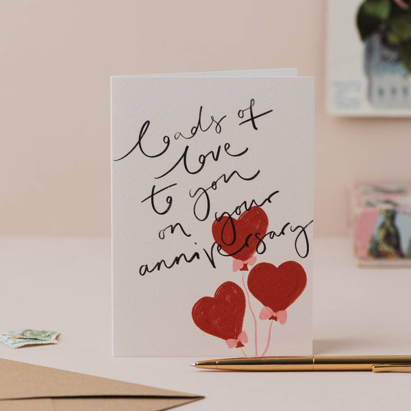 'Loads of Love to you on your Anniversary' Card