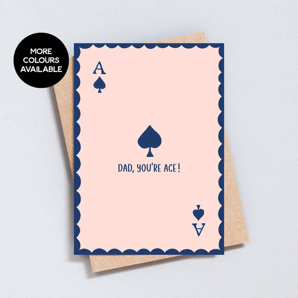 Father’s Day Greeting Card – Dad You’re Ace