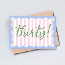 Load image into Gallery viewer, Thirty Stripe Birthday Greeting Card
