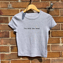 Load image into Gallery viewer, I’m with the band Embroidered Baby Tee
