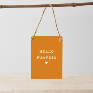 Hello Pumpkin - Mini Metal Sign