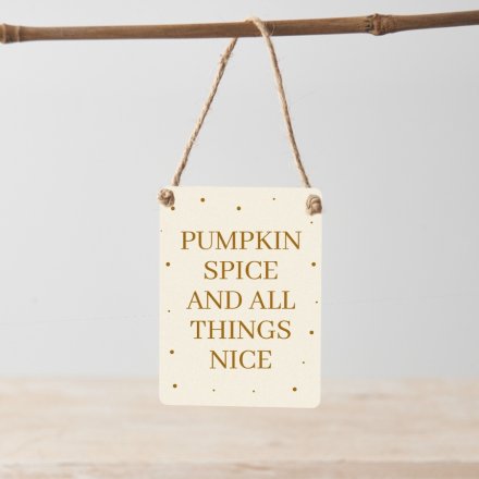Pumpkin Spice - Mini Metal Sign