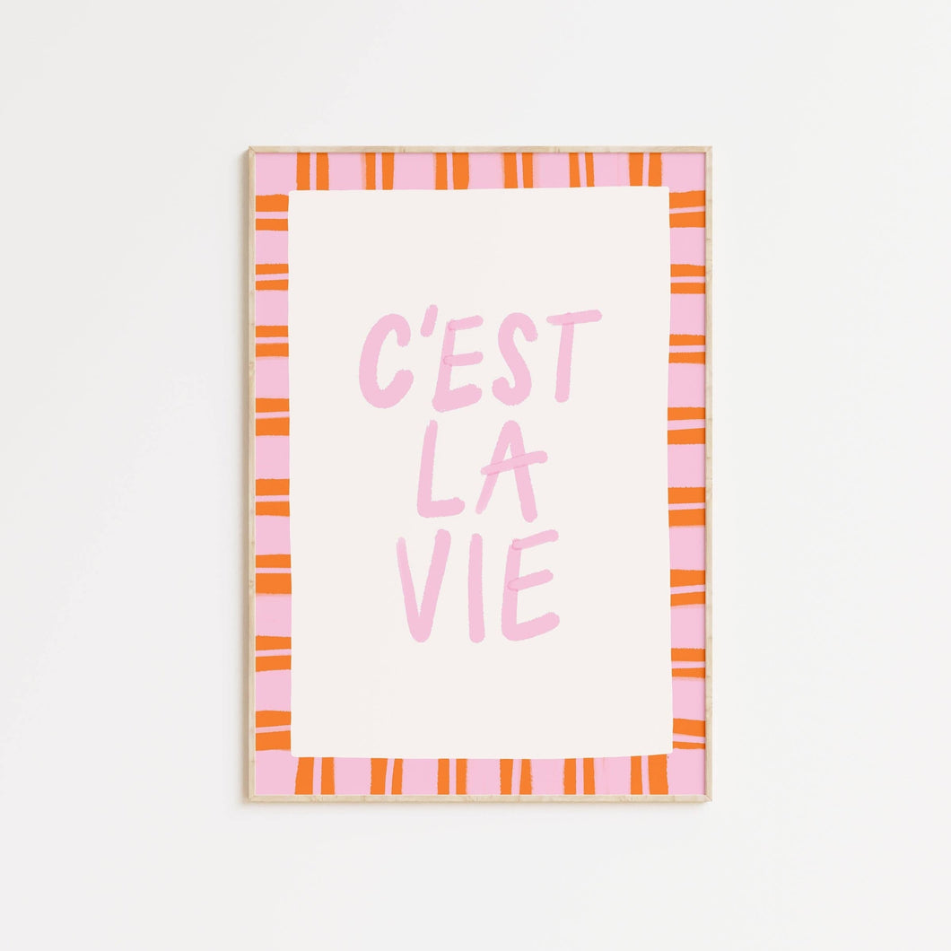 C'est La Vie