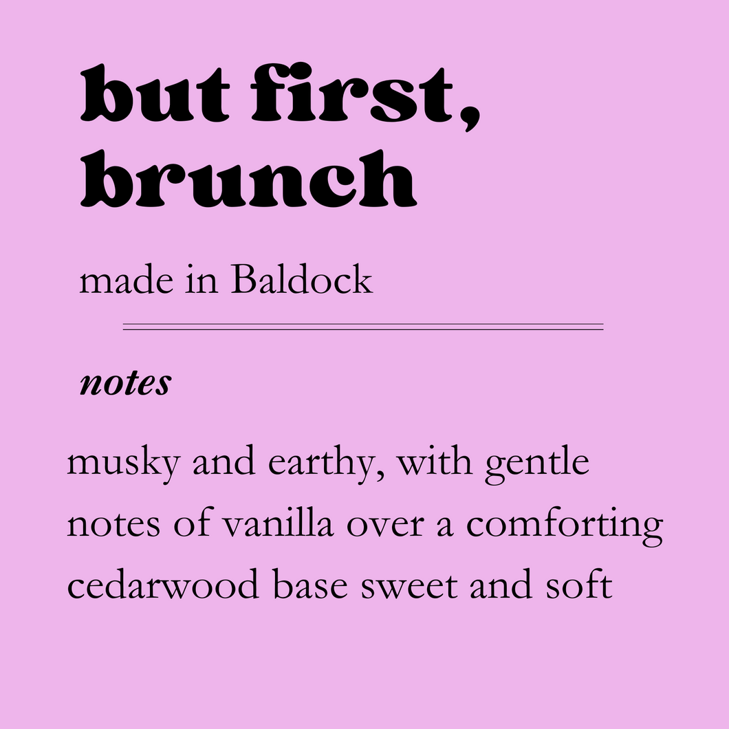 But First, Brunch