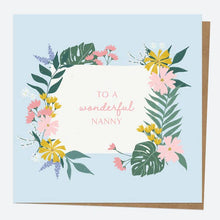 Load image into Gallery viewer, Nanny Birthday Card - Summer Botanicals - Floral Frame
