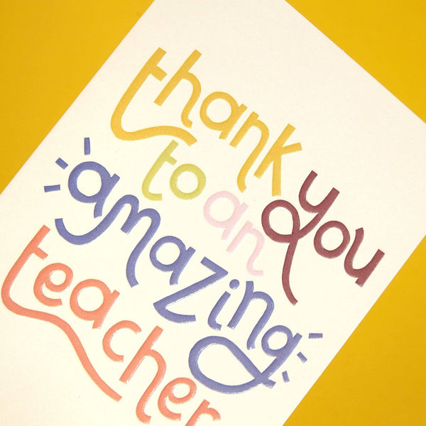 Thank you to an amazing teacher' card