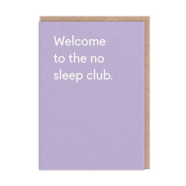 No Sleep Club Greeting Card