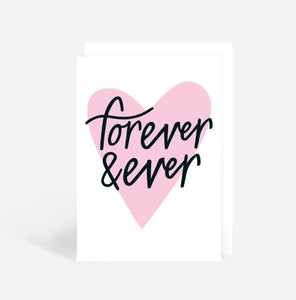 Forever & Ever Greeting Card