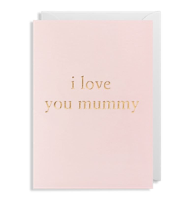 I Love You Mummy Card