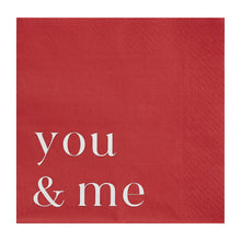 Load image into Gallery viewer, You &amp; Me Valentines Napkins
